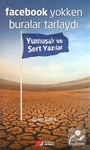 Facebook Yokken Buralar Tarlaydı