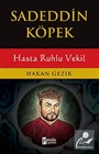 Sadeddin Köpek - Hasta Ruhlu Vekil
