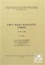 Urfa Haçlı Kontluğu II.Cilt (1118-1146)