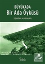 Büyükada Bir Ada Öyküsü