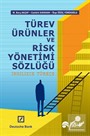 Türev Ürünler ve Risk Yönetimi Sözlüğü (İngilizce-Türkçe)