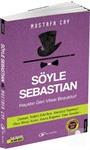Söyle Sebastian
