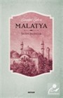 Saadet Şehri Malatya