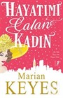 Hayatımı Çalan Kadın