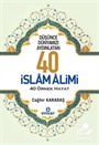 Düşünce Dünyamızı Aydınlatan 40 İslam Alimi 40 Örnek Hayat
