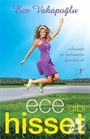 Ece Gibi Hisset