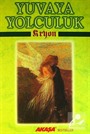 Kryon / Yuvaya Yolculuk