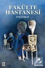 Fakülte Hastanesi (1. Kitap)