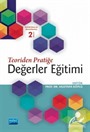 Teoriden Pratiğe Değerler Eğitimi