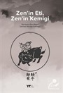 Zen'in Eti, Zen'in Kemiği