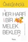 Her Harfi Bir Melek Bekler