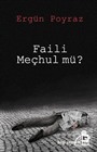 Faili Meçhul mü?