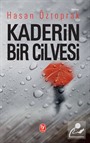 Kaderin Bir Cilvesi