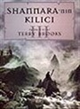 Shannara'nın Kılıcı (1.Cilt 3.Kitap)