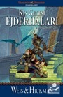 Kış Gecesi Ejderhaları / Ejderha Mızrağı Destanı 2. Kitap