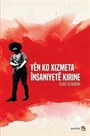 Yen Ko Xizmeta İnsaniyete Kirine
