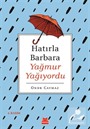 Hatırla Barbara Yağmur Yağıyordu