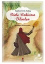 Dinle Rabia'nın Dilinden
