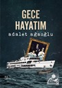 Gece Hayatım