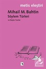 Söylem Türleri ve Başka Yazılar