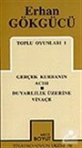 Toplu Oyunları 1 / Gerçek Kurbanın Acısı/ Duyarlılık Üzerine Vivaçe