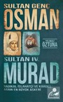 Sultan Genç Osman ve Sultan IV. Murad