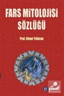 Fars Mitolojisi Sözlüğü (Ciltli)