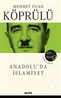 Anadolu'da İslamiyet / Mehmet Fuad Köprülü Külliyat 9