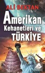 Amerikan Kehanetleri ve Türkiye