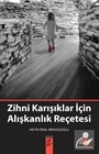 Zihni Karışıklar İçin Alışkanlık Reçetesi