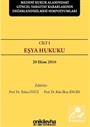 Medeni Hukuk Alanındaki Güncel Yargıtay Kararlarının Değerlendirilmesi Sempozyumları Cilt 1 Eşya Hukuku (20 Ekim 2016)