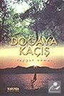 Doğaya Kaçış