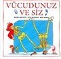 Vücudunuz ve Siz
