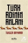 Türk Adının Anlamı