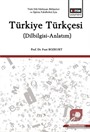Türkiye Türkçesi (Dilbilgisi-Anlatım)