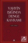 Vahyin Işığında Denge Kavramı