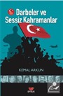 Darbeler ve Sessiz Kahramanlar