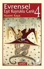 Evrensel Eşit Kuyruklu Canlı 4