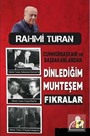 Cumhurbaşkanı ve Başbakanlardan Dinlediğim Muhteşem Fıkralar