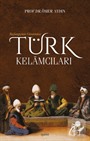 Başlangıçtan Günümüze Türk Kelamcıları