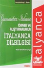 Örnek ve Alıştırmalarla İtalyanca Dilbilgisi