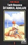 Tarih Boyunca İstanbul Adaları Cilt 2