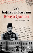 Vali İngiliz Sait Paşa'nın Konya Günleri