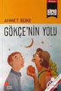 Gökçe'nin Yolu