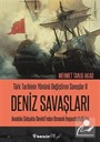 Türk Tarihinin Yönünü Değiştiren Savaşlar 2 Deniz Savaşları