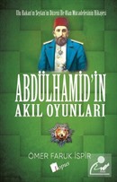 Abdülhamit'in Akıl Oyunları