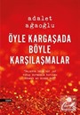 Öyle Kargaşada Böyle Karşılaşmalar