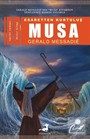 Esaretten Kurtuluş Musa (2. Kitap)