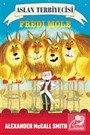 Aslan Terbiyecisi Fredi Mole