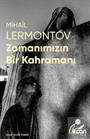 Zamanımızın Bir Kahramanı (Fotoğraflı Klasikler)